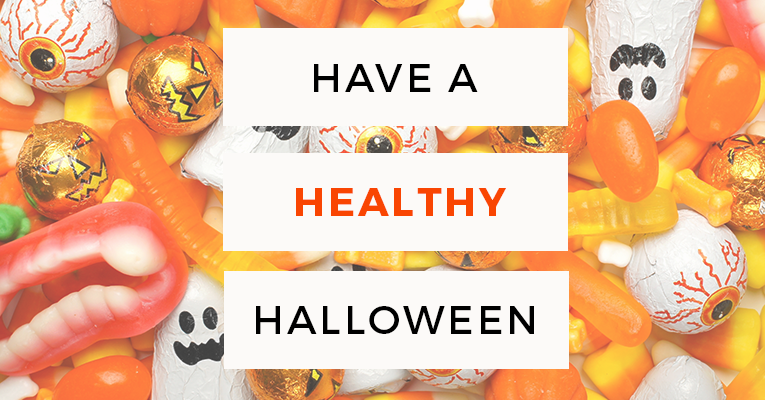 have a healthy healthy halloween